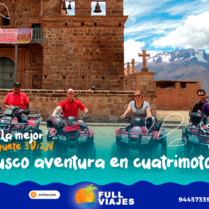 Paquete turístico Cusco Aventura en cuatrimotos