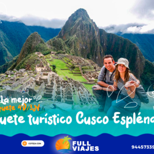 Paquete turístico Cusco Espléndido