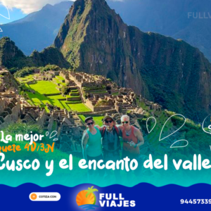 Paquete turísticos Cusco y el encanto del valle