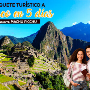 Paquete turístico a Cusco en 5 dias