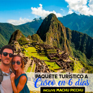 Paquete turístico a Cusco en 6 dias