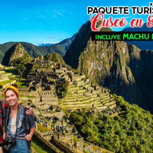 Paquete turístico a Cusco en 8 dias