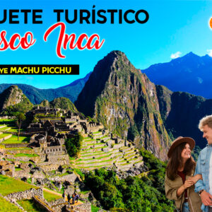 Paquete turístico Cusco Inca